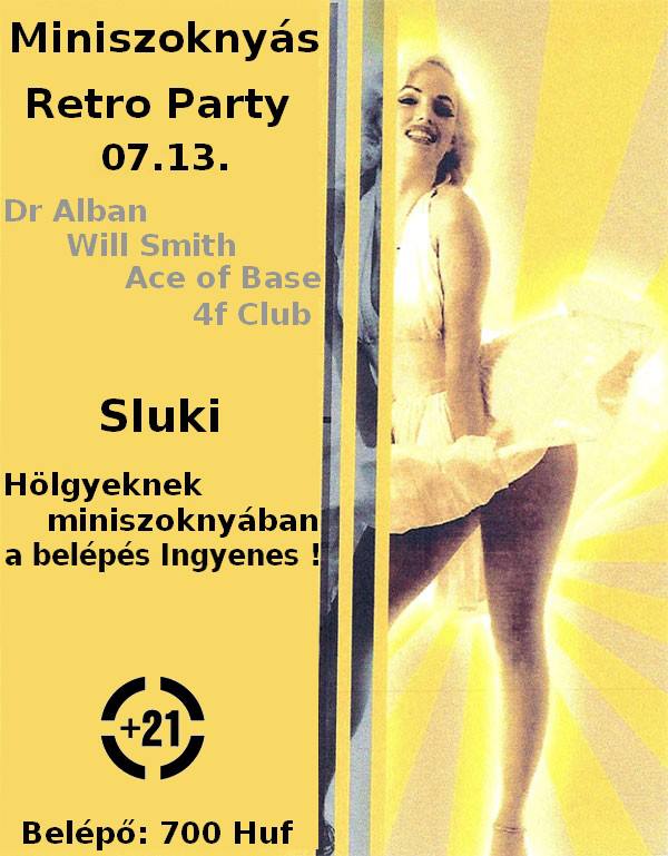 Miniszoknyás Retro Party +21 Kultúrhely és Koktélbár