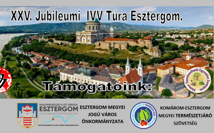 XXV. Jubileumi IVV Teljesítmény Túra Esztergom