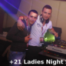 Ladies Night és Szüzek Éjszakája
