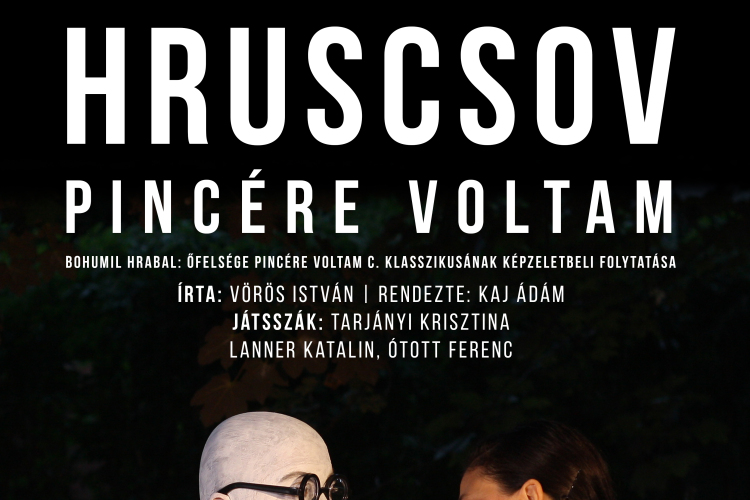Hruscsov pincére voltam - szabadtéri előadás a Mindszenty Iskola udvarán