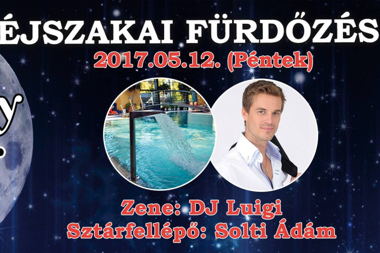 Éjszakai fürdőzés és sztárvendég az Aquaszigeten