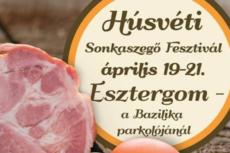 Húsvéti Sonkaszegő Fesztivál a hétvégén