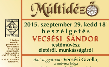 Múltidéző - Vecsési Sándor élete