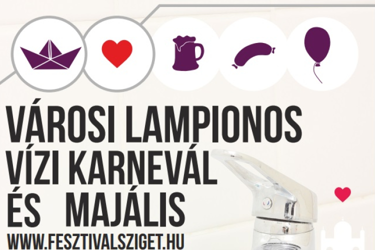 Városi lampionos, vízikarnevál és majális - PROGRAM