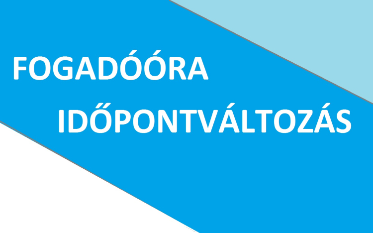 Képviselői fogadóóra időpontváltozás