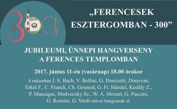 Ferencesek Esztergomban 300 - jubileumi hangverseny!