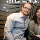 Ladies Night és Szüzek Éjszakája