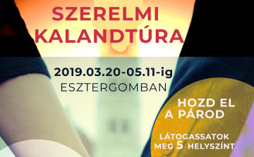 Szerelmi kalandtúra indul Esztergomban