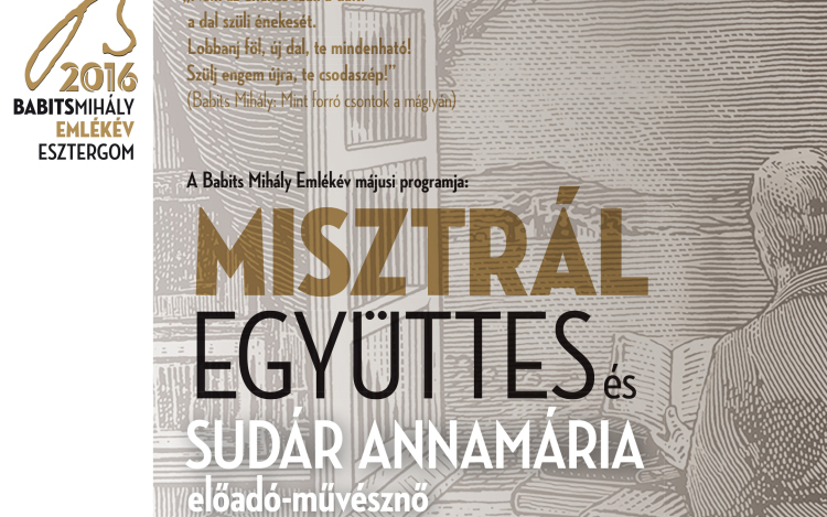 A Misztrál Együttessel és Sudár Annamáriával folytatódik a Babits év