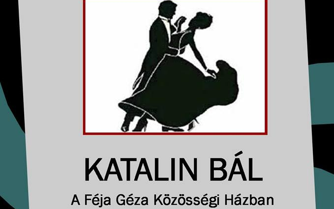 Katalin bál a Féjában