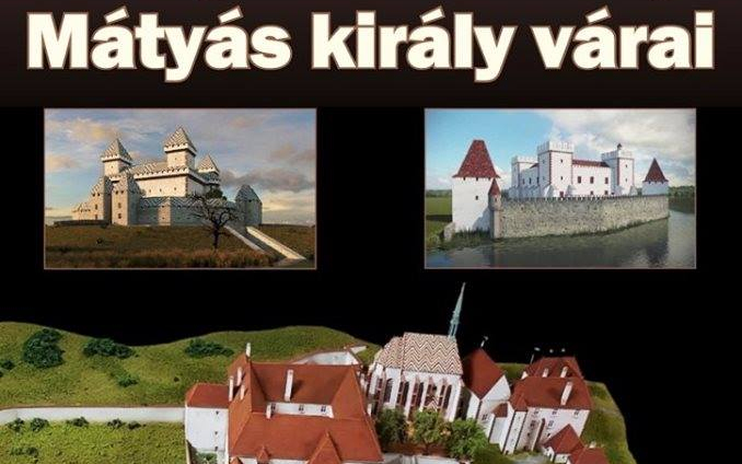 Mátyás király várai