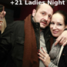 Ladies Night és Szüzek Éjszakája