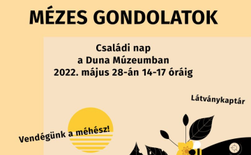 Mézes gondolatok - Családi nap a Duna Múzeumban 