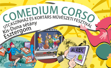 Neves fellépők és művészet Esztergomban- Comedium Corso program