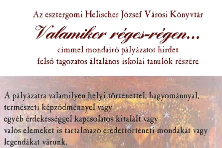 Valamikor réges-régen - mondaíró pályázat