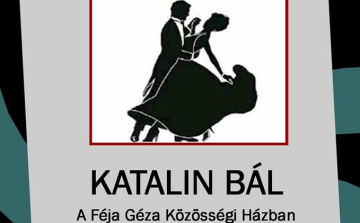 Katalin bál a Féjában