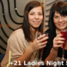 Ladies Night és Szüzek Éjszakája