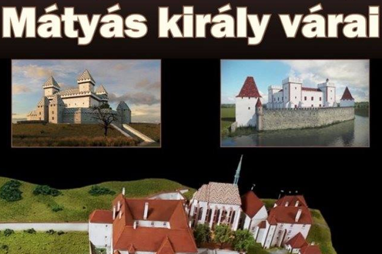 Mátyás király várai