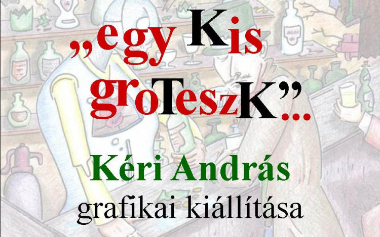 Egy kis groteszk - esztergomi kiállításajánló