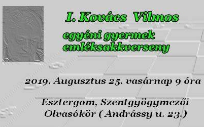 I. Kovács Vilmos emlék gyermek sakkverseny