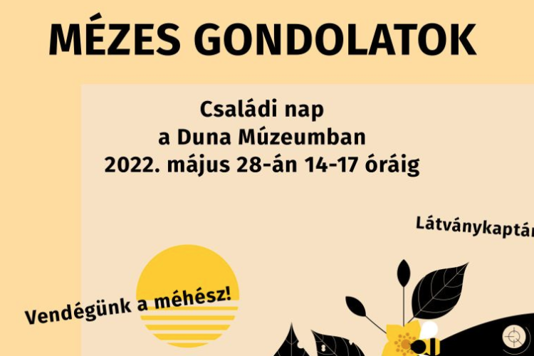 Mézes gondolatok - Családi nap a Duna Múzeumban