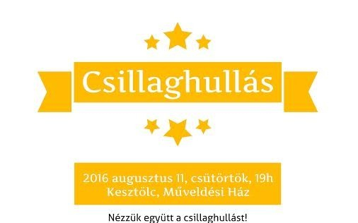 Csillaghullás - minifesztivál Kesztölcön