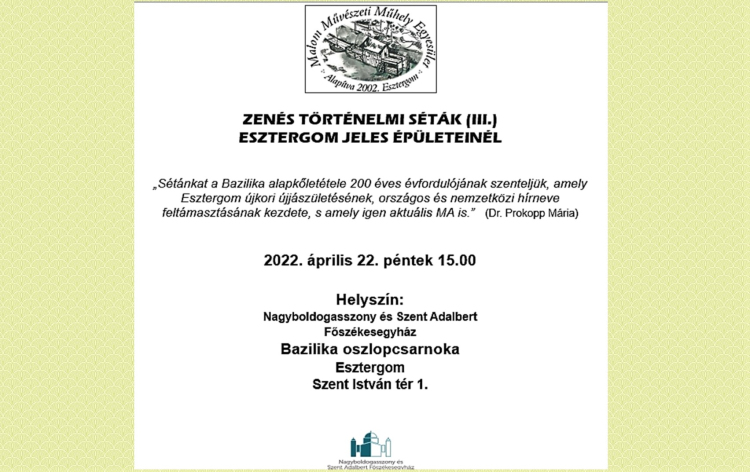 Zenés történelmi séták Esztergom jeles épületeinél