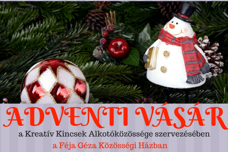 Adventi vásár a Féjában