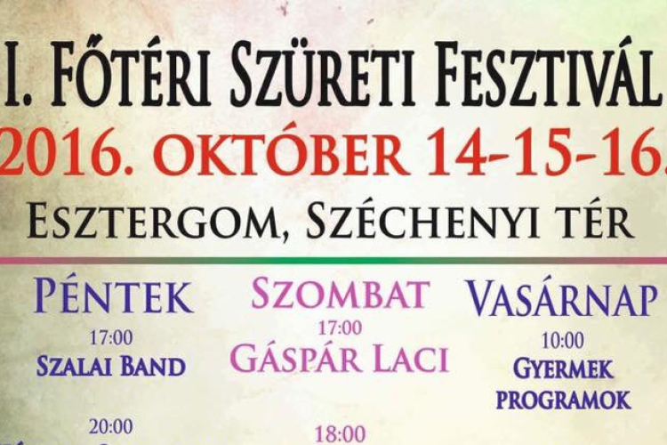 Szüreti Fesztivál sztárokkal Esztergomban