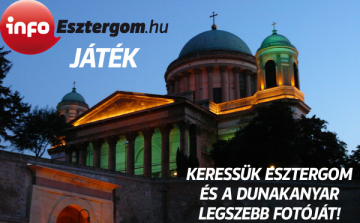 Keressük Esztergom és a Dunakanyar legszebb fotóját! – JÁTÉK