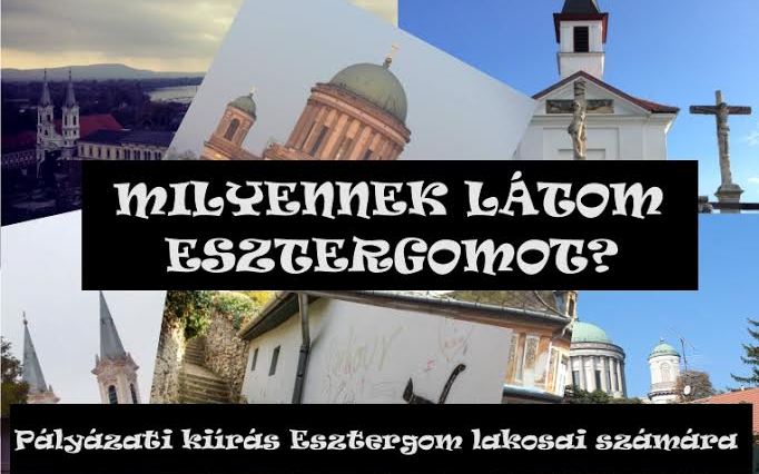 Milyennek látom Esztergomot? – Fotópályázat 