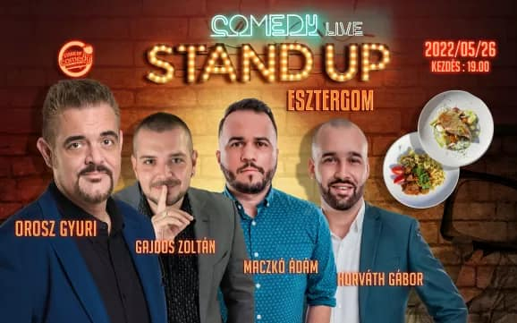 STAND UP COMEDY LIVE AKÁR VACSORÁVAL - ESZTERGOM