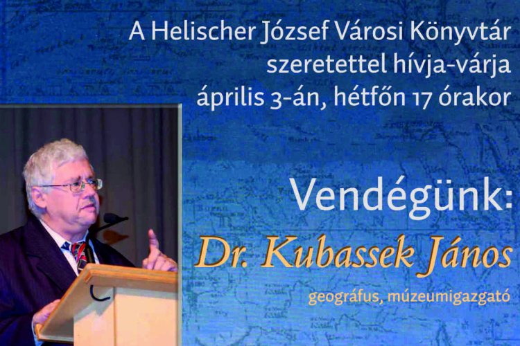 Kubassek János geográfussal folytatódik a Könyvtári beszélgetések
