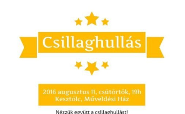 Csillaghullás - minifesztivál Kesztölcön