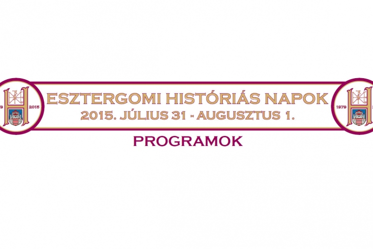 Hétvégén Históriás Napok Esztergomban