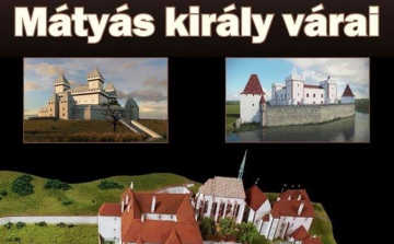 Mátyás király várai