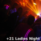 Ladies Night és Szüzek Éjszakája