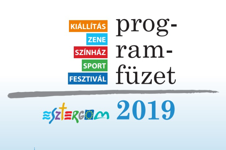 Megjelent Esztergom programfüzete - Mutatjuk, hogy mik várnak ránk idén!